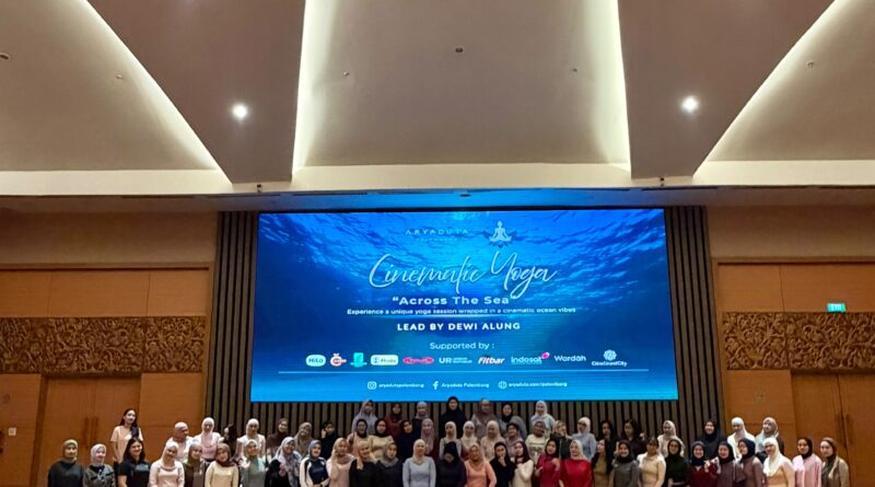 ARYADUTA Palembang Hadirkan Cinematic Yoga “Across the Sea”, Padukan Yoga dengan Suasana Laut ARYADUTA Palembang Hadirkan Cinematic Yoga “Across the Sea”, Padukan Yoga dengan Suasana Laut
